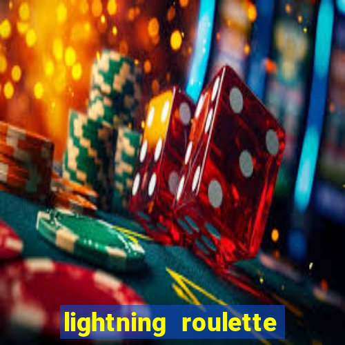 lightning roulette como jogar