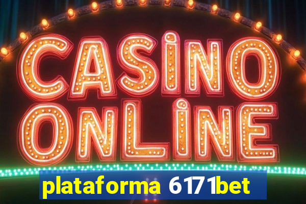 plataforma 6171bet