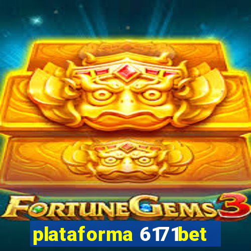 plataforma 6171bet