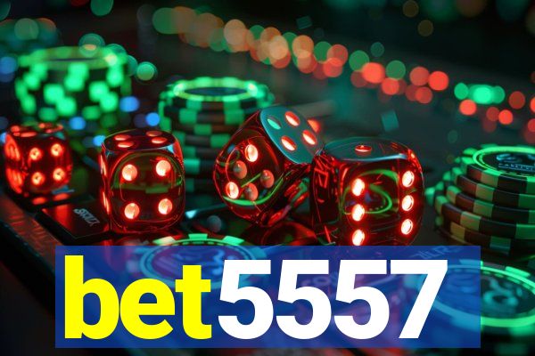 bet5557