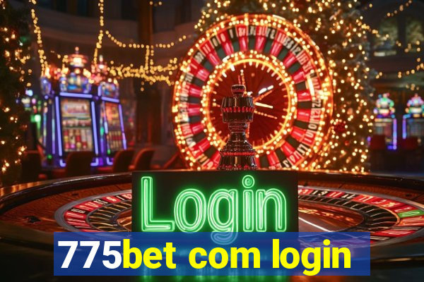 775bet com login