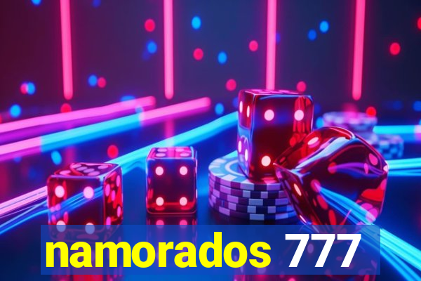 namorados 777