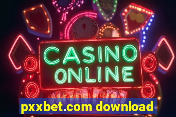 pxxbet.com download