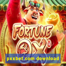 pxxbet.com download