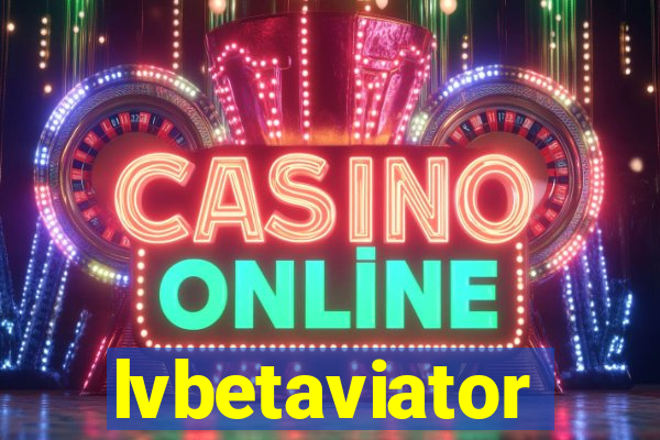 lvbetaviator