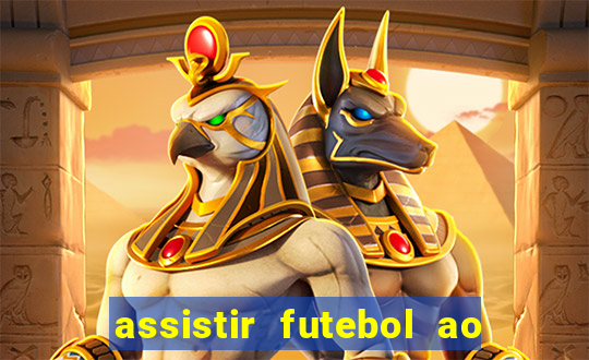 assistir futebol ao vivo multi canais