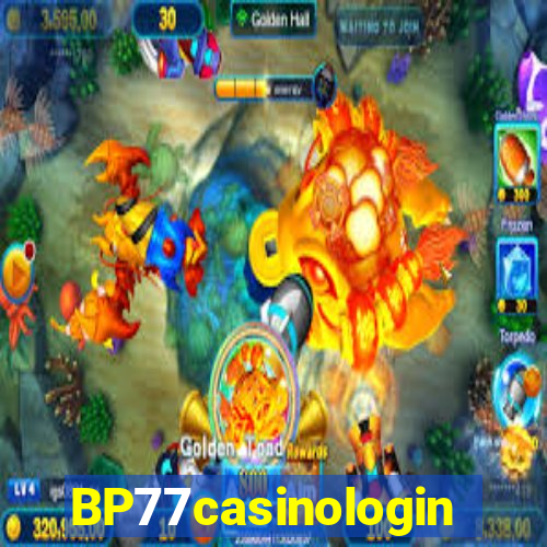 BP77casinologin