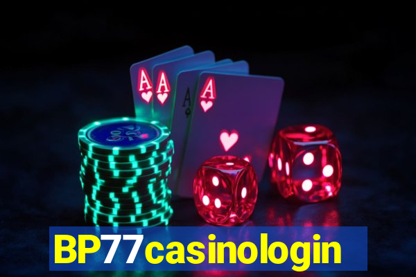 BP77casinologin