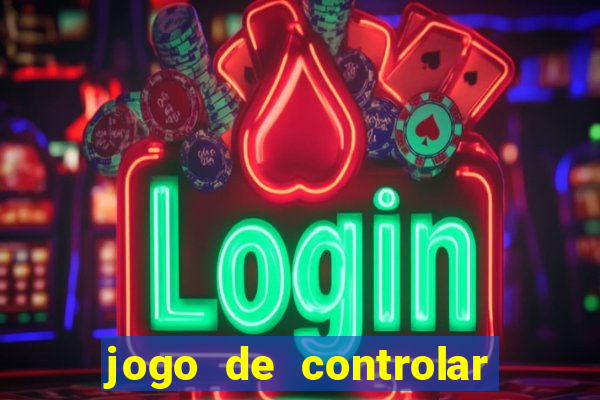 jogo de controlar as pessoas