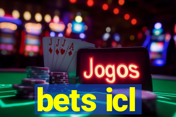 bets icl