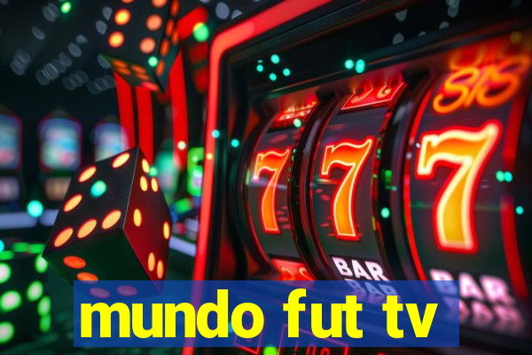 mundo fut tv