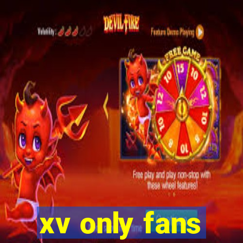 xv only fans