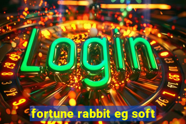 fortune rabbit eg soft