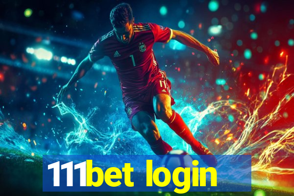 111bet login