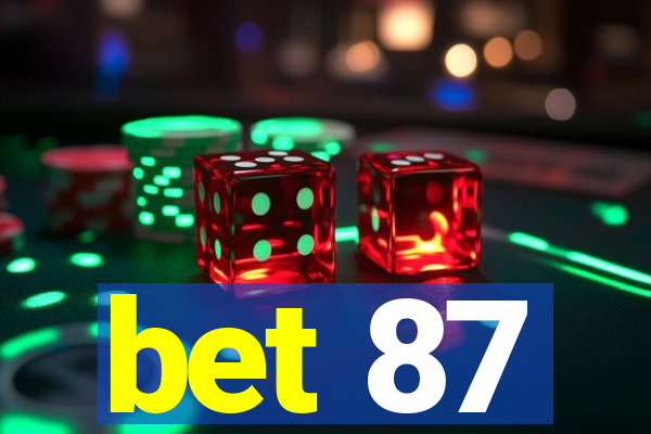 bet 87