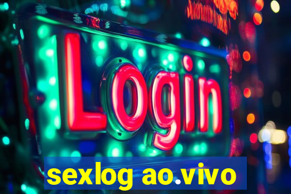 sexlog ao.vivo