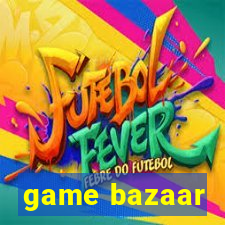 game bazaar