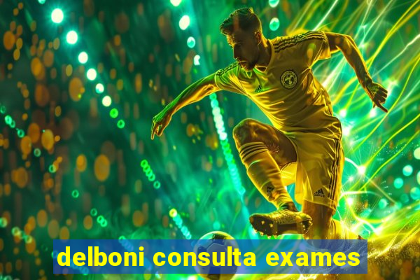 delboni consulta exames