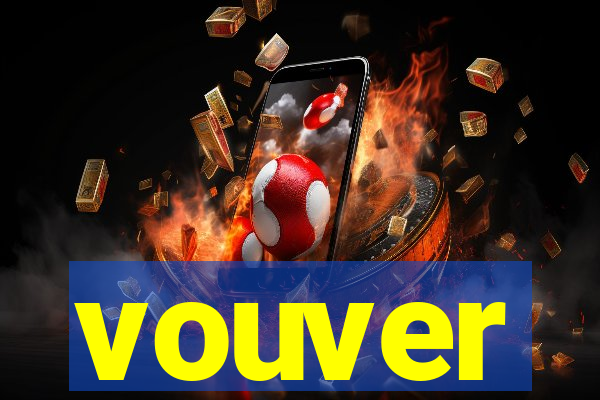 vouver