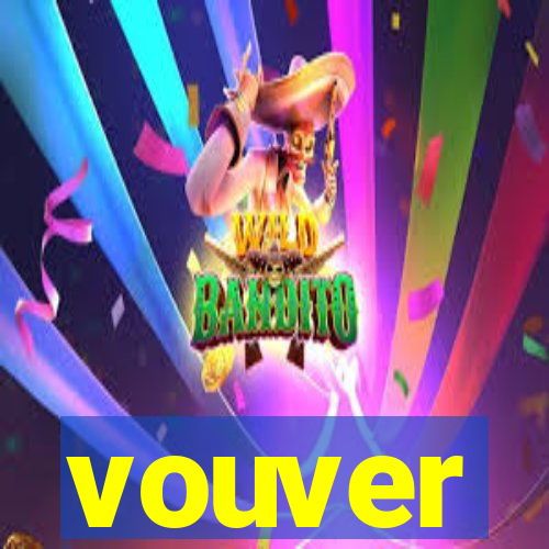 vouver