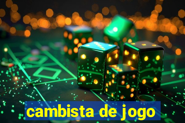 cambista de jogo