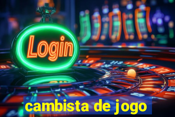 cambista de jogo