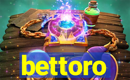 bettoro