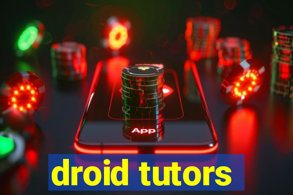 droid tutors