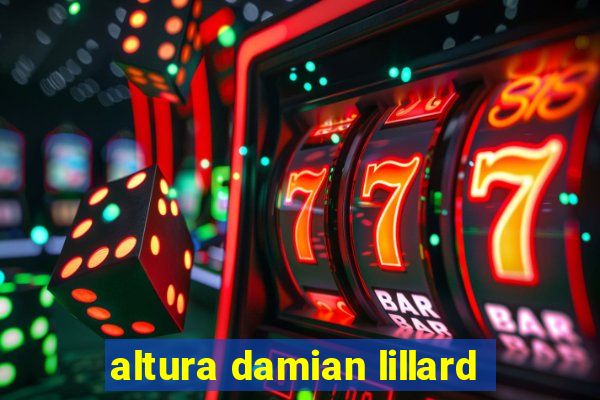 altura damian lillard