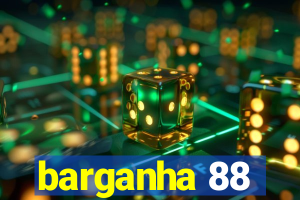 barganha 88