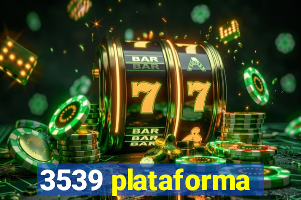 3539 plataforma