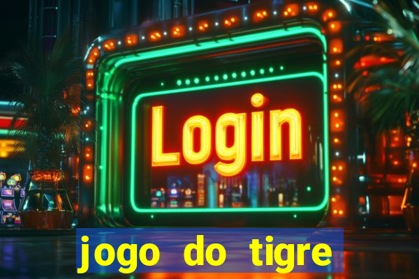 jogo do tigre minimo 5 reais