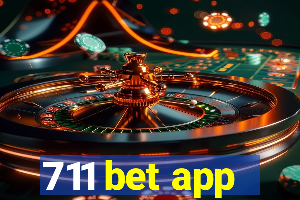 711 bet app