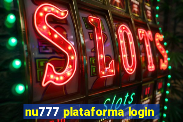 nu777 plataforma login