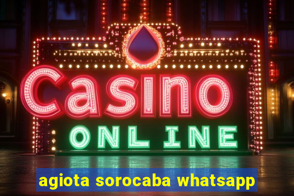 agiota sorocaba whatsapp