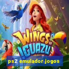 ps2 emulador jogos