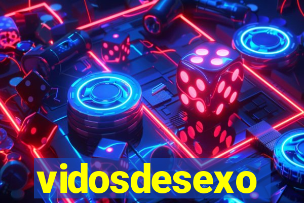 vidosdesexo