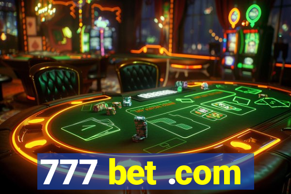 777 bet .com