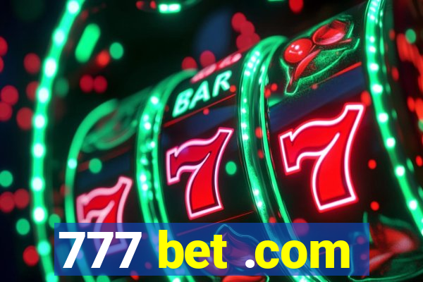 777 bet .com