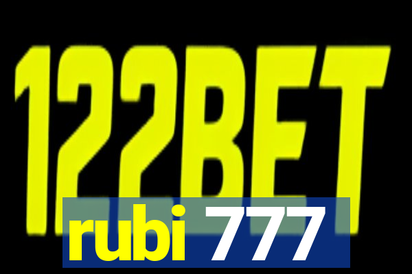 rubi 777