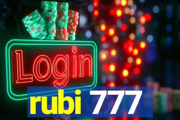 rubi 777