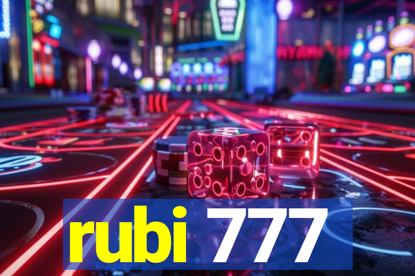 rubi 777