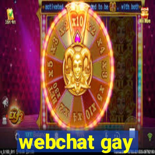 webchat gay