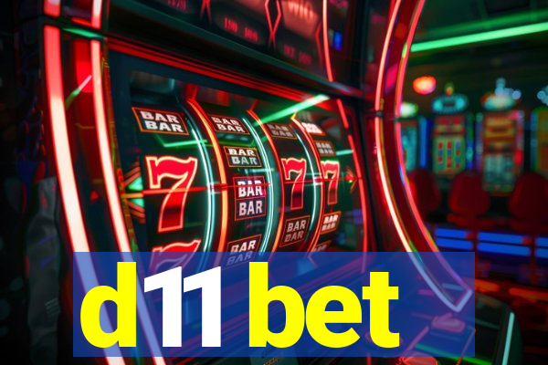 d11 bet