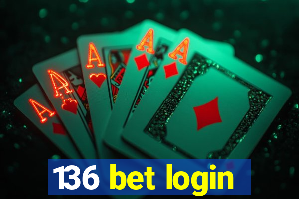 136 bet login