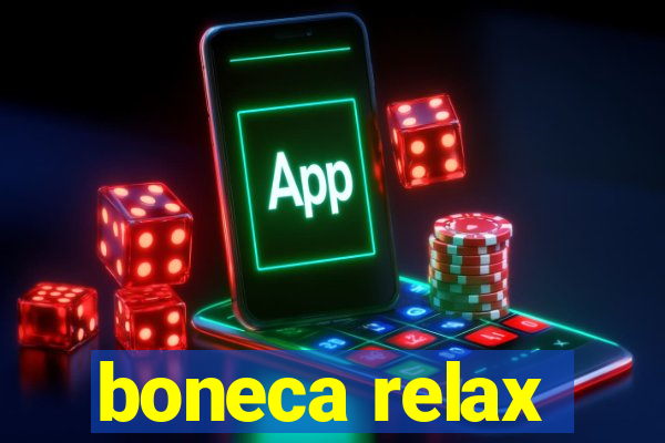 boneca relax