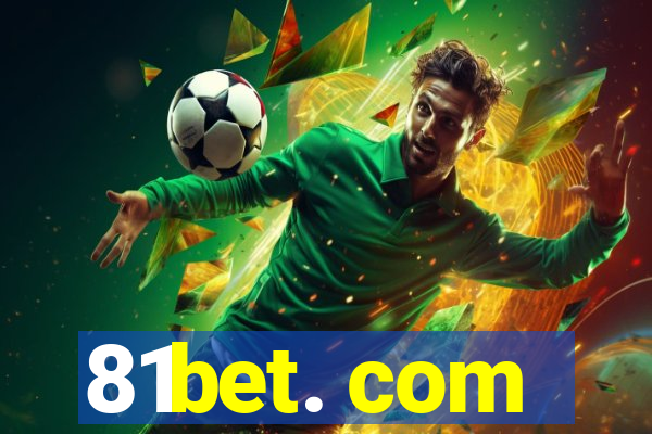 81bet. com