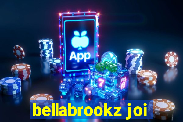 bellabrookz joi