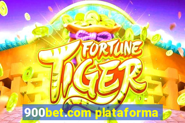 900bet.com plataforma