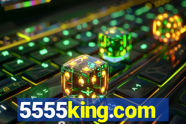 5555king.com